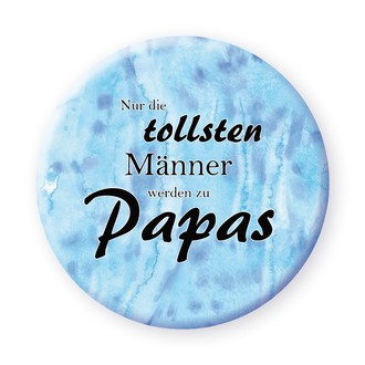 Nur die tollsten Männer I 56mm Button